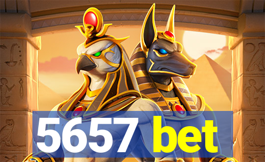 5657 bet